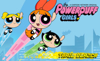 Powerpuff Girls: Trail Blazer